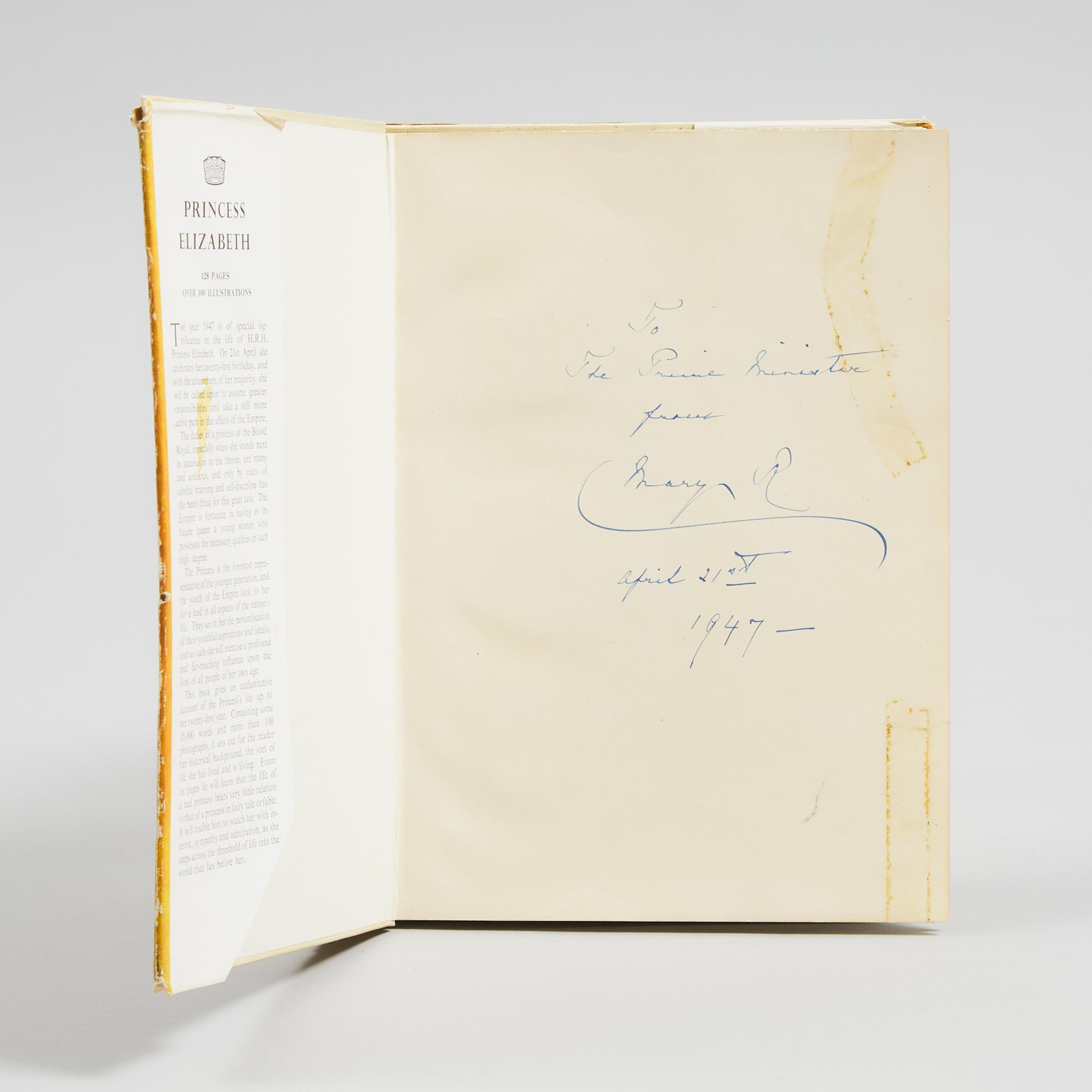 Signed Royal Presentation Copy of 'Princess Elizabeth, the Illustrated Story of Twenty-One Years in the Life of the Heir Presumptive', 1947