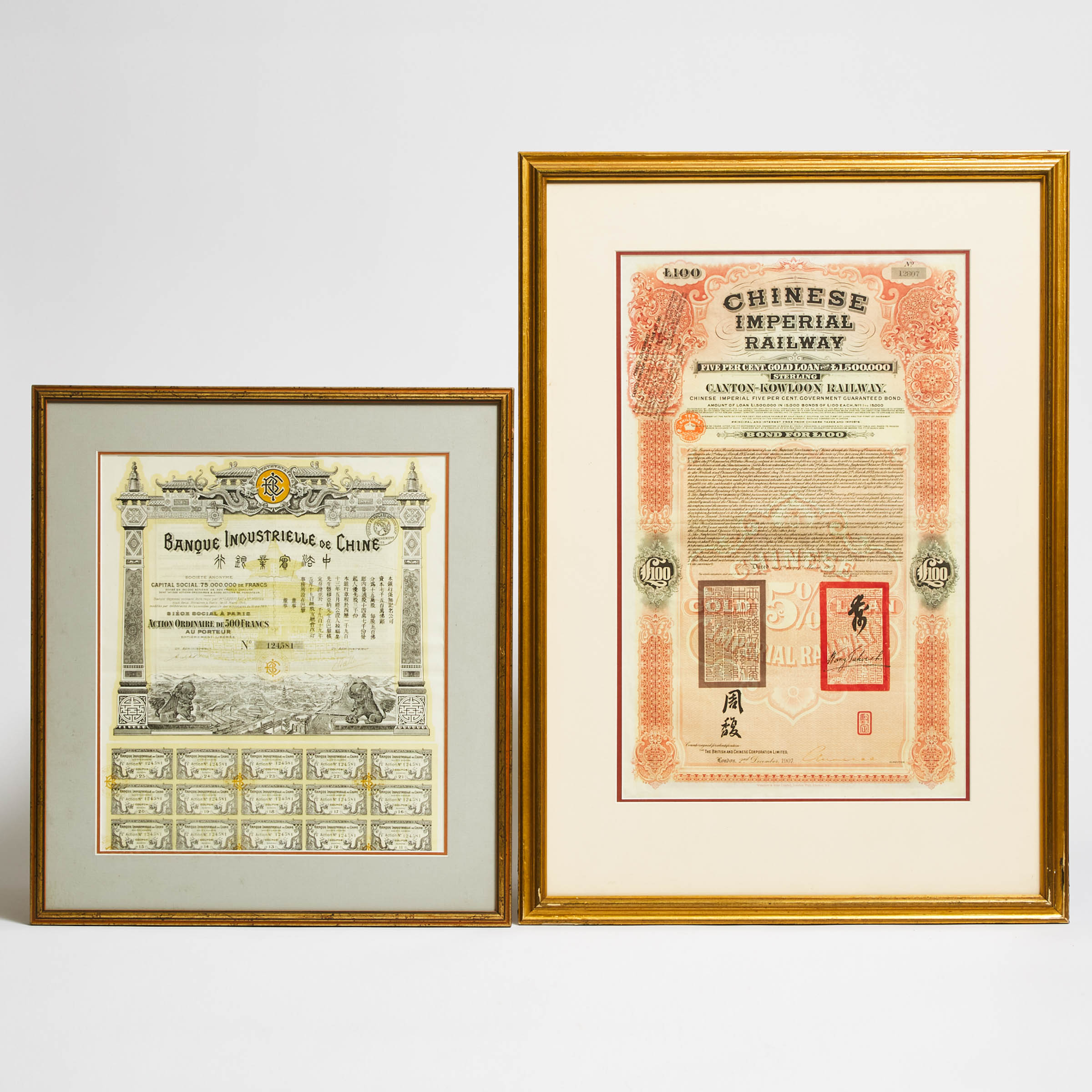 A Chinese Imperial Railway Bond, Canton to Kowloon, 1907, Together With a Banque Industrielle de Chine Share Certificate and Coupons, 1913