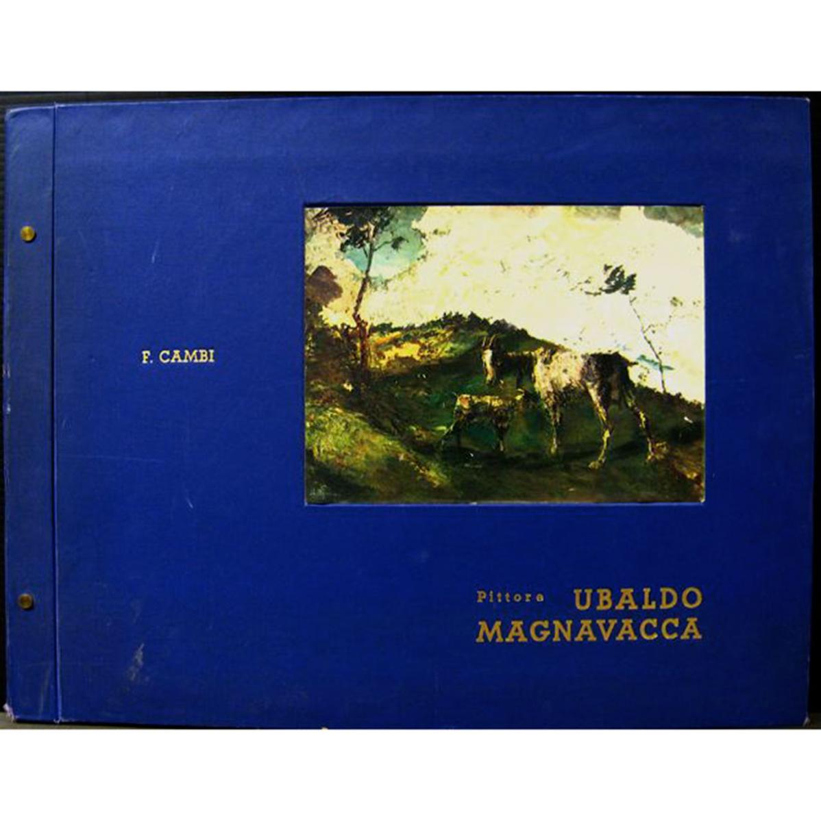  UBALDO MAGNAVACCA (ITALIAN, 1885-1957)   