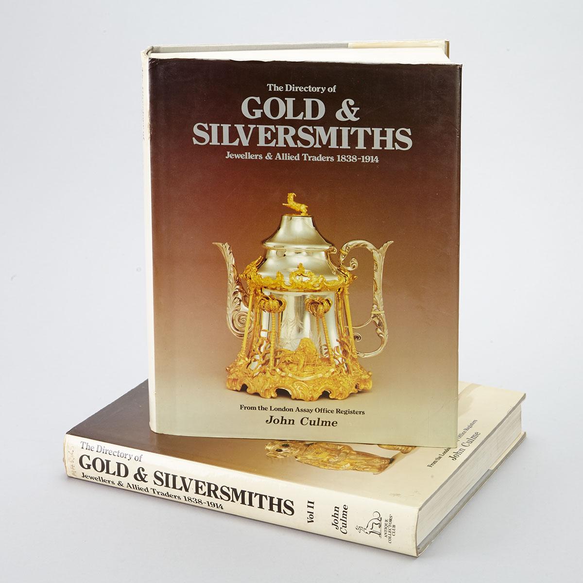 [Reference Books] CULME, John, The Directory of Gold & Silversmiths, Jewellers & Allied Traders, 1838-1914, From The London Assay Office Registers, Two Volumes